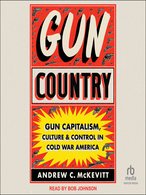 Title details for Gun Country by Andrew C. McKevitt - Available